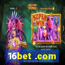 16bet .com
